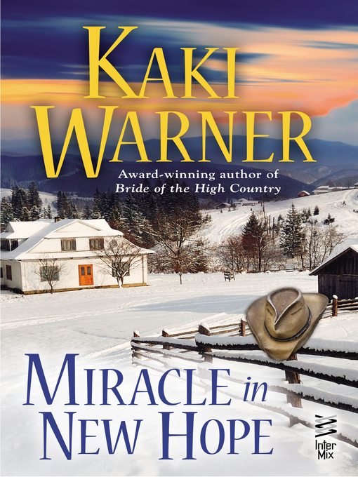 Title details for Miracle in New Hope by Kaki Warner - Wait list